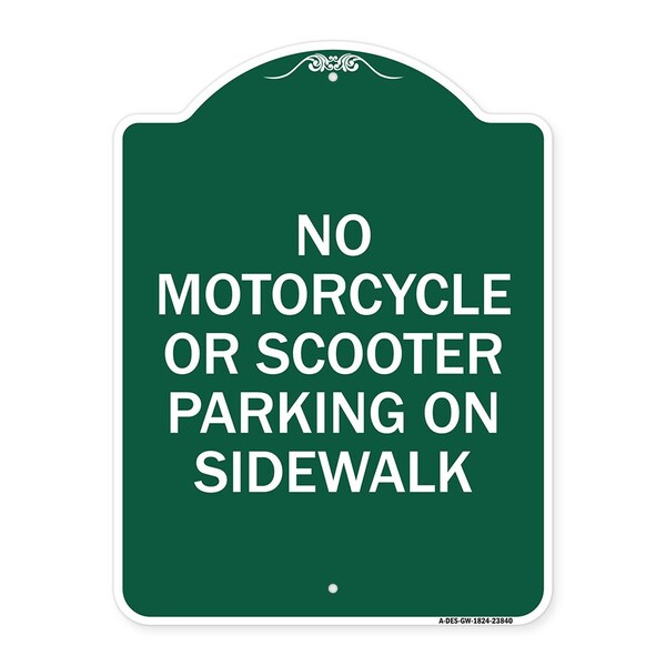 Signmission No Motorcycle or Scooter Parking on Sidewalk, Green & White Aluminum Sign, 18" x 24", GW-1824-23840 A-DES-GW-1824-23840 - main